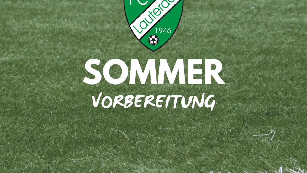 SOMMER VORBEREITUNG